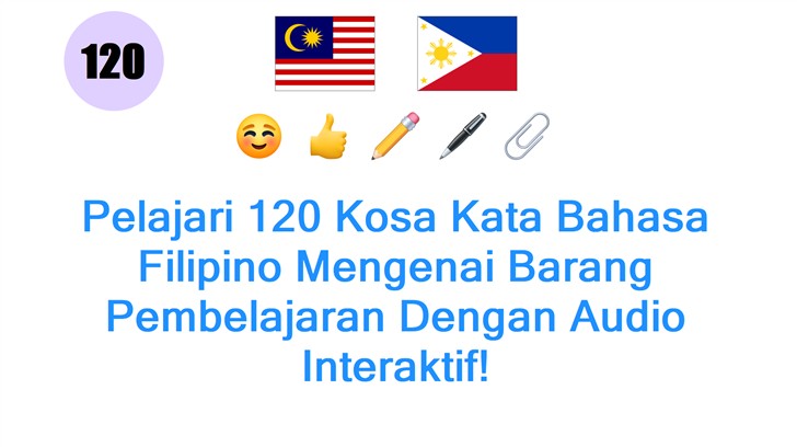 Pelajari 120 Kosa Kata Bahasa Filipino Mengenai Barang Pembelajaran Dengan Audio Interaktif!